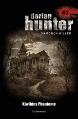 Dorian Hunter 47 &ndash; Kiwibins Phantome - Ralf Schuder