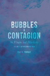 Bubbles and Contagion in Financial Markets, Volume 1 - E. Porras