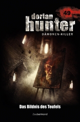Dorian Hunter 49 &ndash; Das Bildnis des Teufels - Ralf Schuder, Dario Vandis, Christian Montillon
