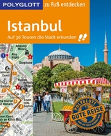 POLYGLOTT Reiseführer Istanbul zu Fuß entdecken - Fatih Kanalici, Luise Sammann