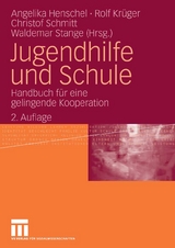 Jugendhilfe und Schule - 