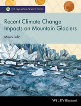 Recent Climate Change Impacts on Mountain Glaciers - Mauri Pelto