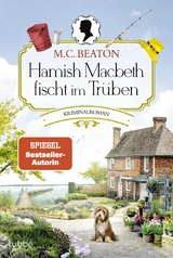 Hamish Macbeth fischt im Trüben -  M. C. Beaton