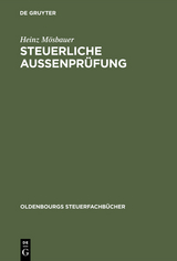 Steuerliche Au&szlig;enpr&uuml;fung - Heinz M&ouml;sbauer