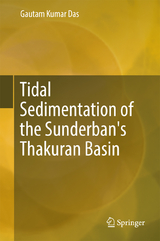 Tidal Sedimentation of the Sunderban's Thakuran Basin - Gautam Kumar Das