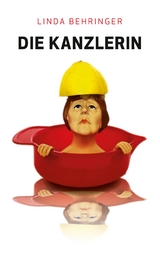 Die Kanzlerin - Linda Behringer