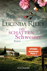 Die Schattenschwester - Lucinda Riley