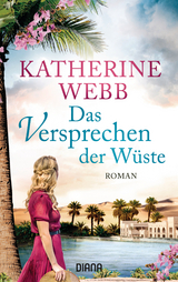 Das Versprechen der W&uuml;ste - Katherine Webb
