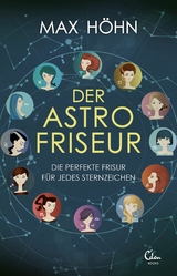 Der Astrofriseur - Max H&ouml;hn