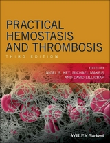 Practical Hemostasis and Thrombosis - 