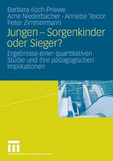 Jungen - Sorgenkinder oder Sieger? - Barbara Koch-Priewe, Arne Niederbacher, Annette Textor, Peter Zimmermann