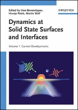 Dynamics at Solid State Surfaces and Interfaces, Volume 1 - 