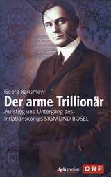 Der arme Trillion&auml;r - Georg Ransmayr