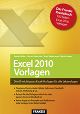 Excel 2010 Vorlagen - Saskia Gießen, Hiroshi Nakanishi, Birgit Wedemeyer, Maria Hoeren