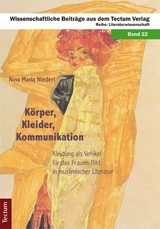 K&ouml;rper, Kleider, Kommunikation - Nina Maria Niederl