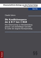Die Kondiktionssperre des &sect; 817 Satz 2 BGB - Claudia Sykora