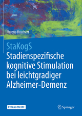 StaKogS - Stadienspezifische kognitive Stimulation bei leichtgradiger Alzheimer-Demenz - Verena Buschert