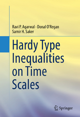 Hardy Type Inequalities on Time Scales - Ravi P. Agarwal, Donal O'Regan, Samir H. Saker