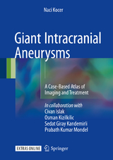 Giant Intracranial Aneurysms -  Naci Kocer