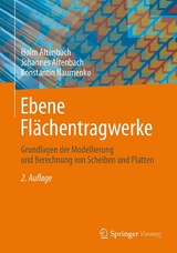 Ebene Fl&auml;chentragwerke - Holm Altenbach, Johannes Altenbach, Konstantin Naumenko