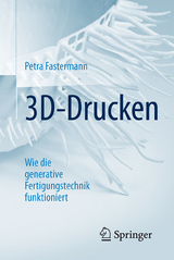 3D-Drucken - Petra Fastermann