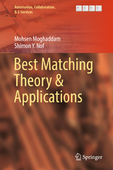 Best Matching Theory & Applications -  Mohsen Moghaddam,  Shimon Y. Nof