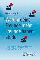 Warum deine Freunde mehr Freunde haben als du - Christian H. Hesse