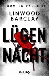L&uuml;gennacht - Linwood Barclay