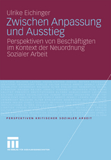 Zwischen Anpassung und Ausstieg - Ulrike Eichinger