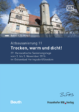 Altbausanierung 11. Trocken, warm und dicht!.