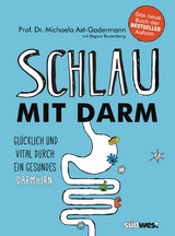 Schlau mit Darm - Michaela Axt-Gadermann