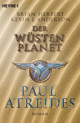 Der Wüstenplanet: Paul Atreides - Brian Herbert, Kevin J. Anderson