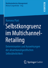 Selbstkongruenz im Multichannel-Retailing - Ramona Platt
