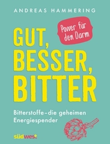 Gut, besser, bitter - Andreas Hammering