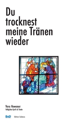 Du trocknest meine Tr&auml;nen wieder - Vera Hewener