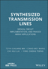 Synthesized Transmission Lines -  Chi-Hui Lai,  Tzyh-Ghuang Ma,  Ying-Cheng Tseng,  Chao-Wei Wang