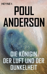 Die K&ouml;nigin der Luft und der Dunkelheit - Poul Anderson