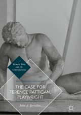 The Case for Terence Rattigan, Playwright - John A. Bertolini