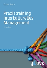 Praxistraining Interkulturelles Management - Eckart Koch