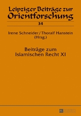 Beitr&auml;ge zum Islamischen Recht XI - 