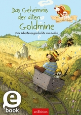 Hase und Holunderbär - Das Geheimnis der alten Goldmine (Hase und Holunderbär) -  Walko