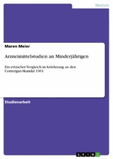 Arzneimittelstudien an Minderj&auml;hrigen -  Maren Meier