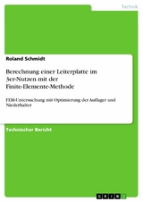 Berechnung einer Leiterplatte im 3er-Nutzen mit der Finite-Elemente-Methode -  Roland Schmidt