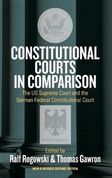 Constitutional Courts in Comparison - Rogowski, Ralf; Gawron, Thomas