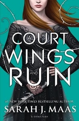 A Court of Wings and Ruin - Sarah J. Maas
