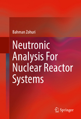Neutronic Analysis For Nuclear Reactor Systems - Bahman Zohuri
