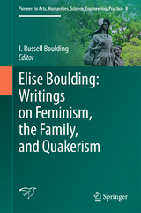 Elise Boulding: Writings on Feminism, the Family and Quakerism - 