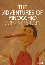 The Adventures of Pinocchio - Carlo Collodi