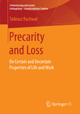 Precarity and Loss - Tadeusz Rachwał