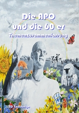 Die APO und die 60 er - Thom Deli&szlig;en